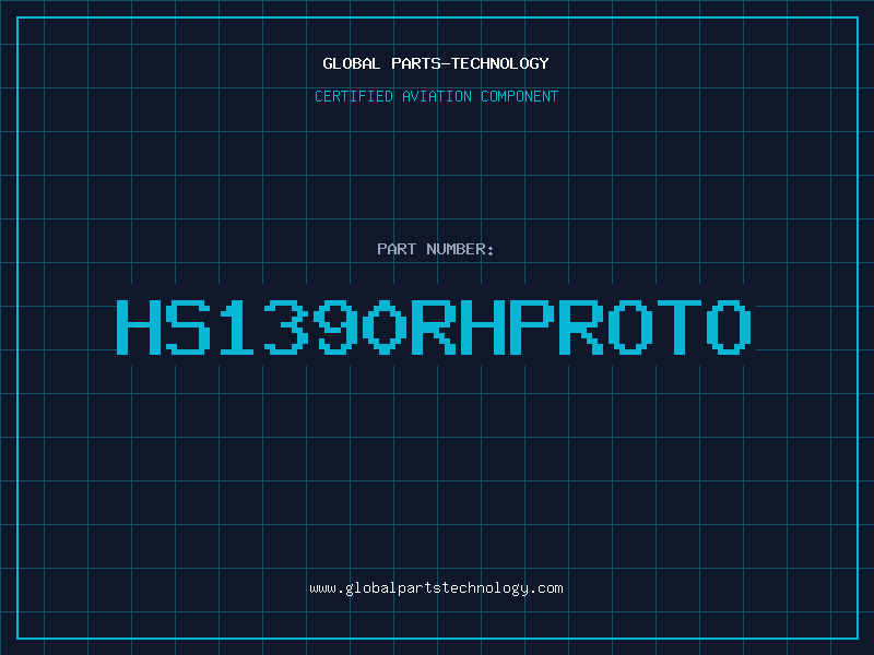 Aviation Part HS1390RHPROTO