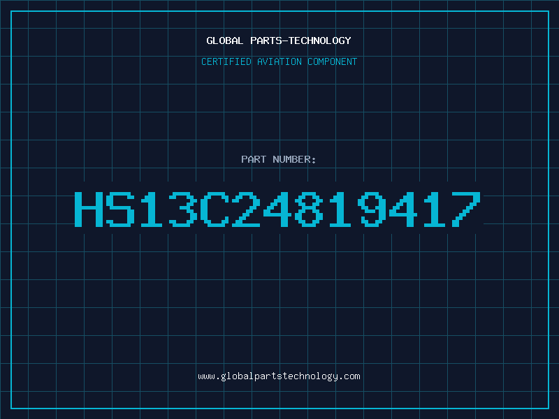 Aviation Part HS13C24819417