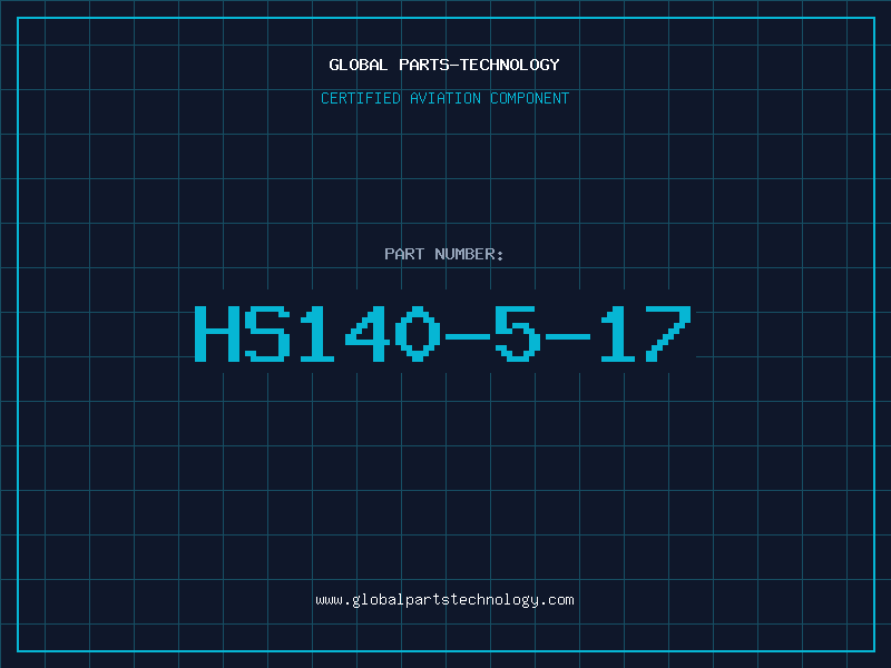 Aviation Part HS140-5-17