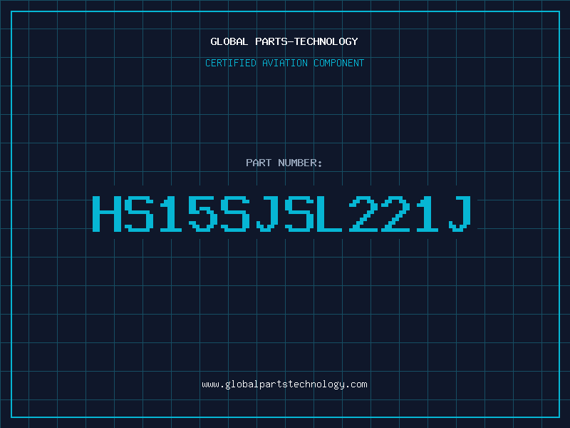 Aviation Part HS15SJSL221J