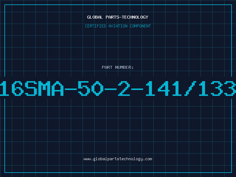 Aviation Part HS16SMA-50-2-141/133NE
