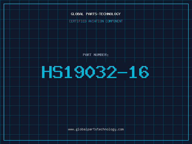 Aviation Part HS19032-16