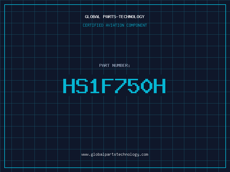 Aviation Part HS1F750H