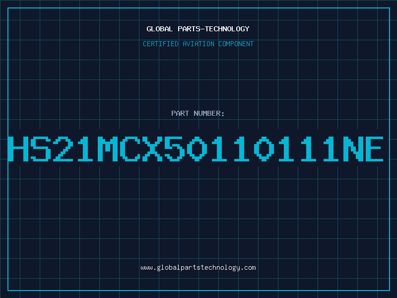 Aviation Part HS21MCX50110111NE