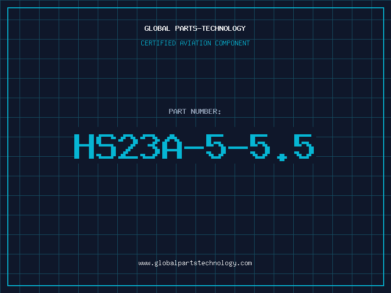 Aviation Part HS23A-5-5.5