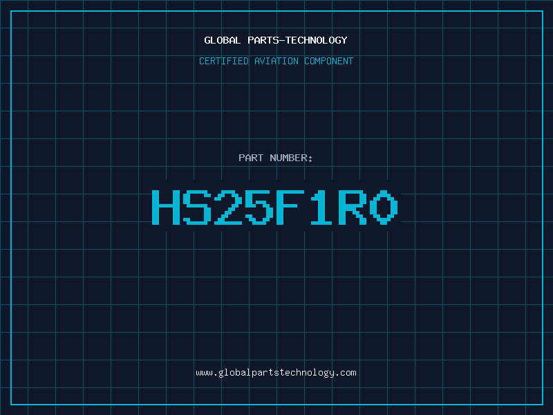 Aviation Part HS25F1R0
