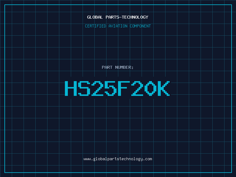 Aviation Part HS25F20K