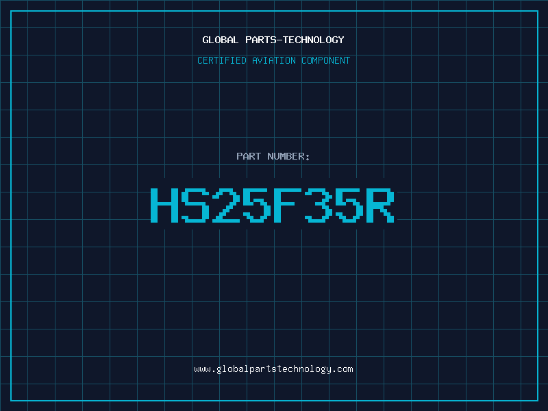 Aviation Part HS25F35R