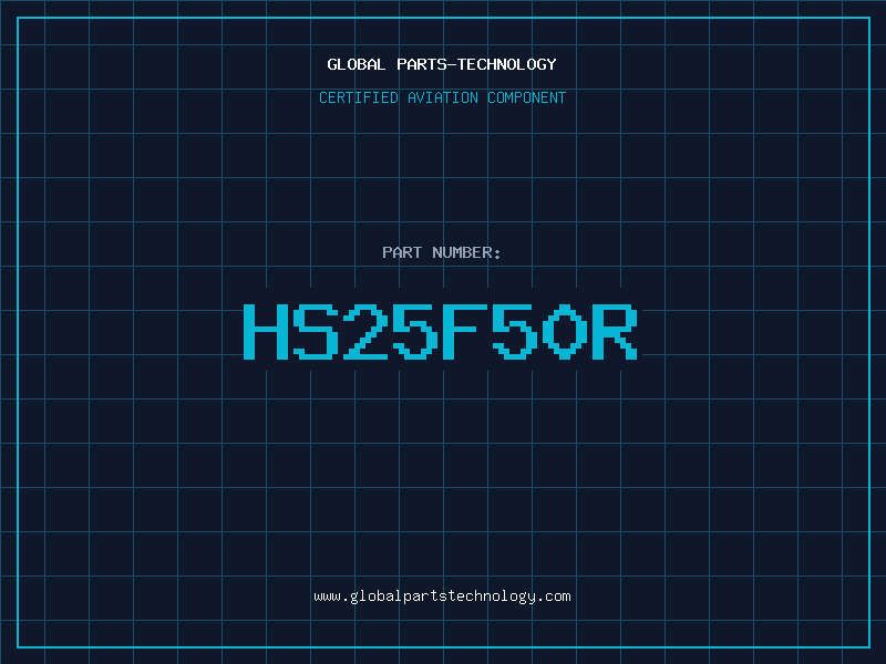 Aviation Part HS25F50R