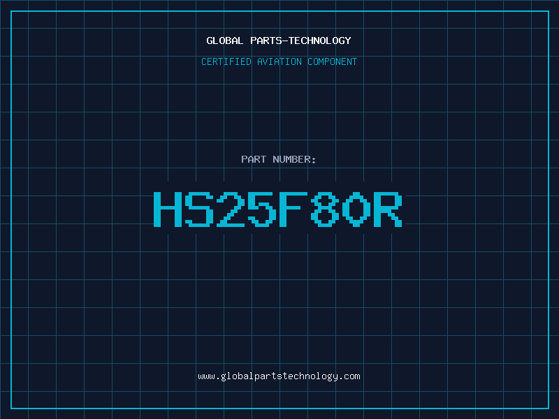 Aviation Part HS25F80R