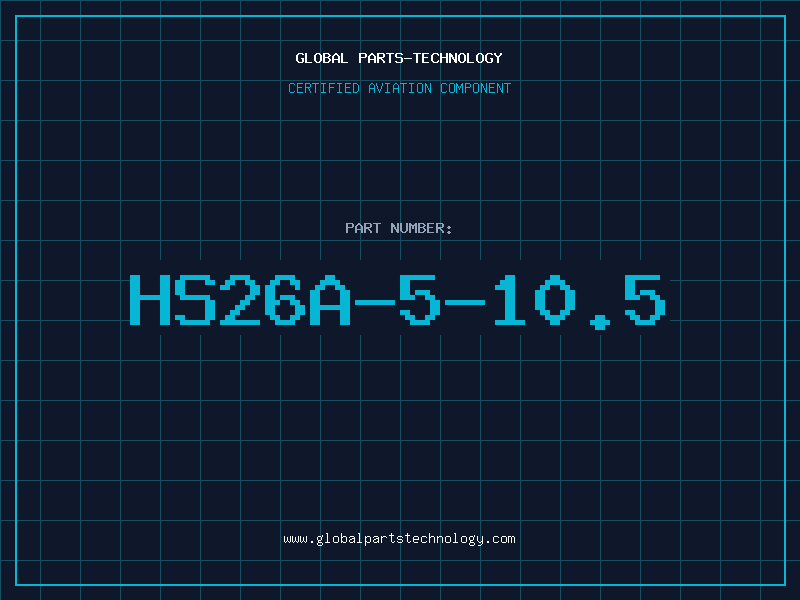 Aviation Part HS26A-5-10.5