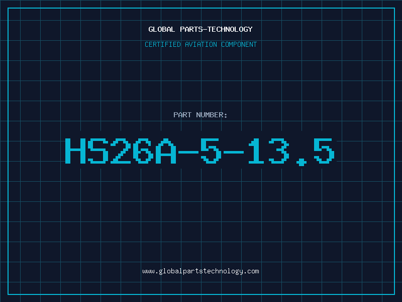 Aviation Part HS26A-5-13.5