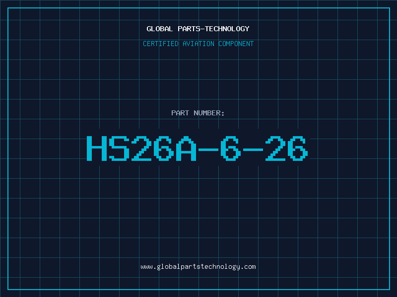 Aviation Part HS26A-6-26