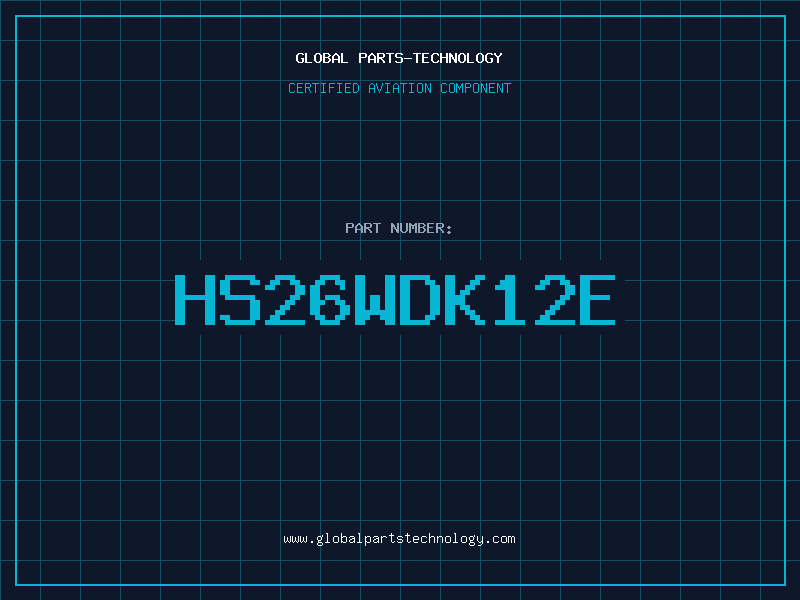Aviation Part HS26WDK12E