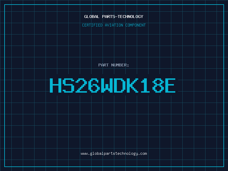 Aviation Part HS26WDK18E