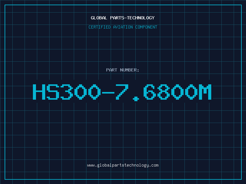 Aviation Part HS300-7.6800M