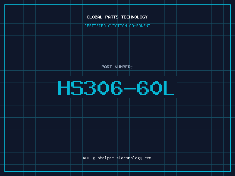 Aviation Part HS306-60L
