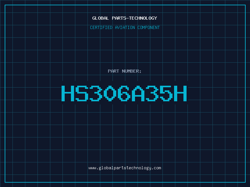 Aviation Part HS306A35H