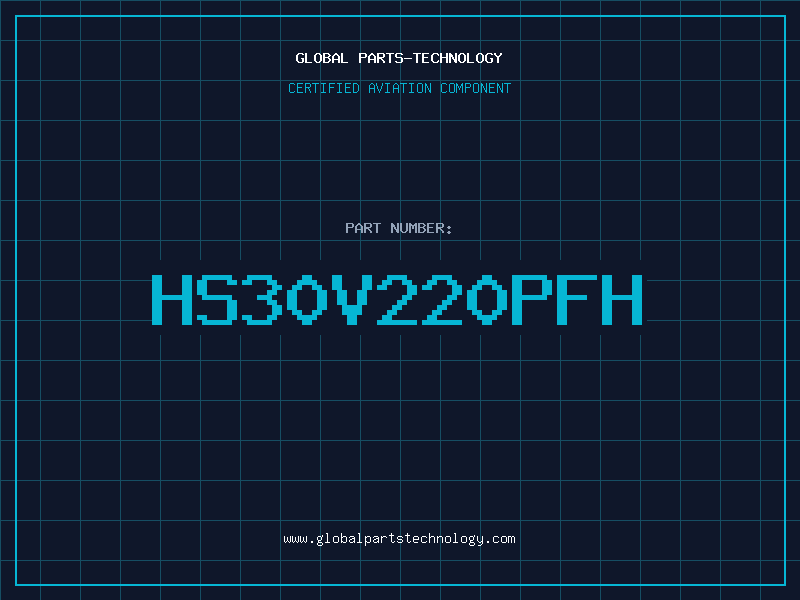 Aviation Part HS30V220PFH