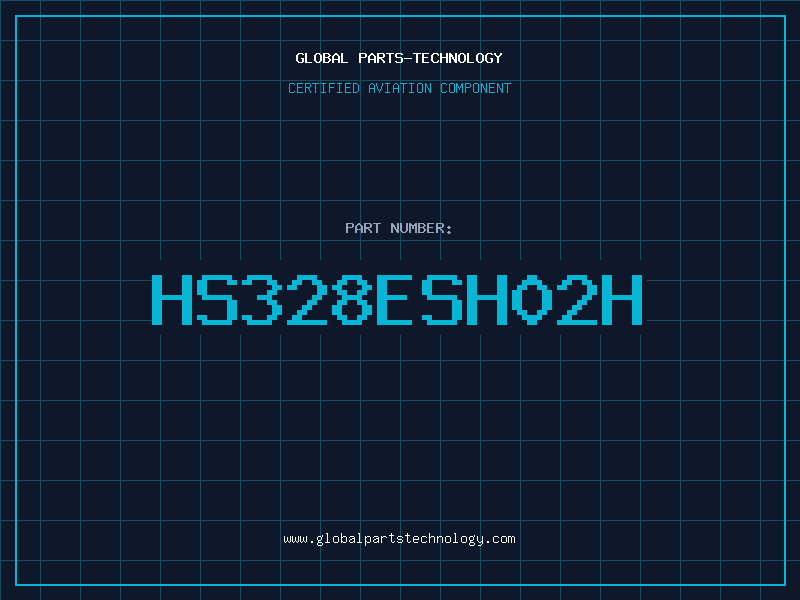 Aviation Part HS328ESH02H