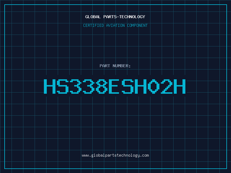 Aviation Part HS338ESH02H