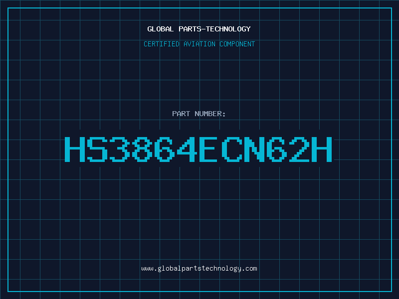 Aviation Part HS3864ECN62H