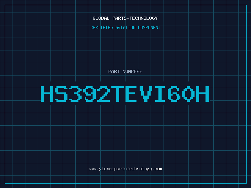 Aviation Part HS392TEVI60H