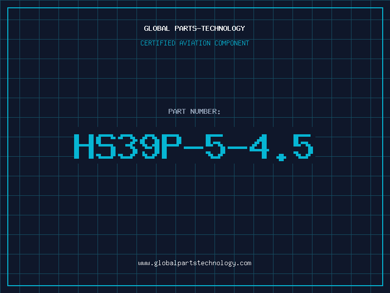 Aviation Part HS39P-5-4.5