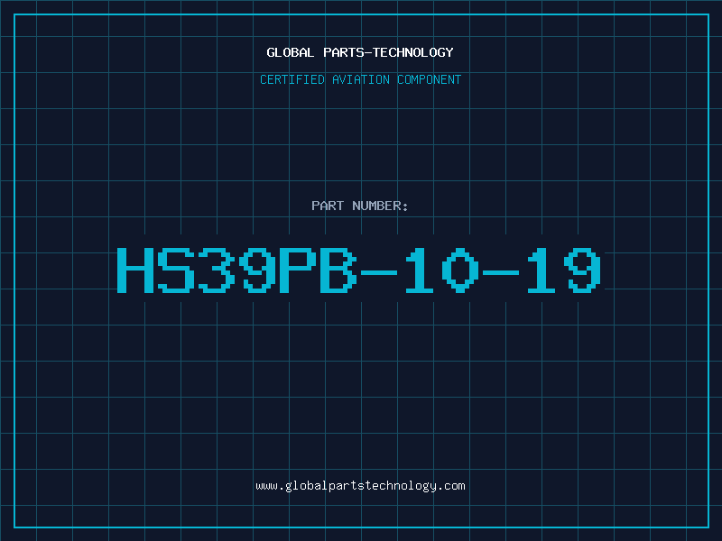 Aviation Part HS39PB-10-19