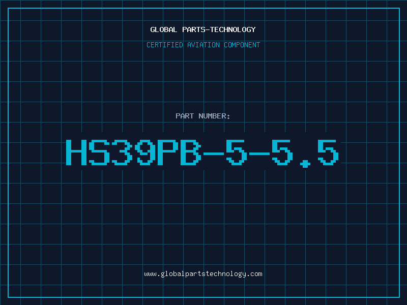 Aviation Part HS39PB-5-5.5