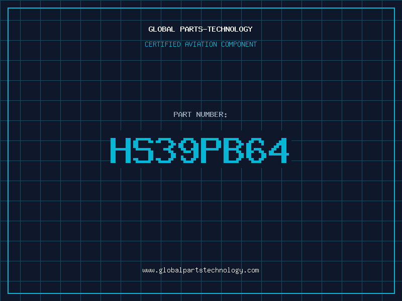Aviation Part HS39PB64