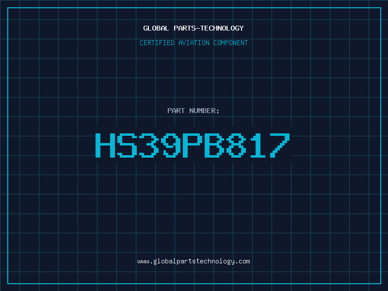 Aviation Part HS39PB817