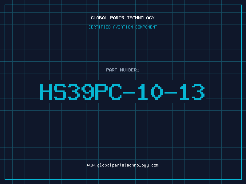 Aviation Part HS39PC-10-13