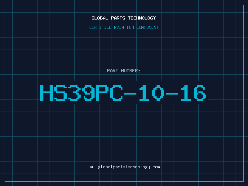 Aviation Part HS39PC-10-16