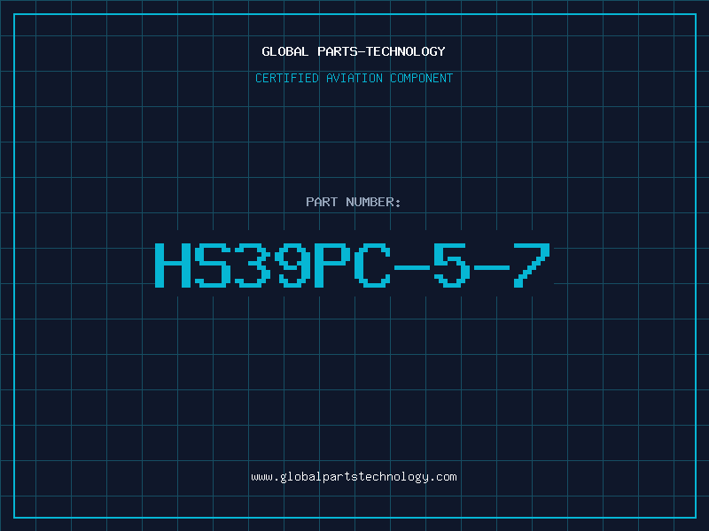 Aviation Part HS39PC-5-7