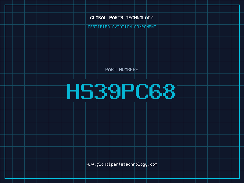 Aviation Part HS39PC68
