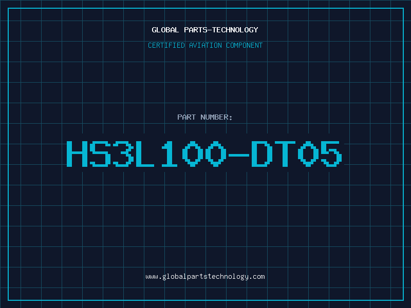 Aviation Part HS3L100-DT05