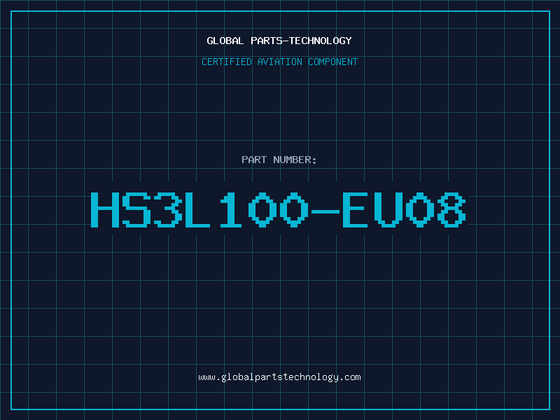 Aviation Part HS3L100-EU08