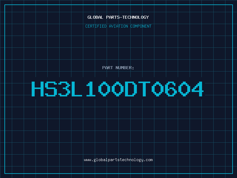 Aviation Part HS3L100DT0604