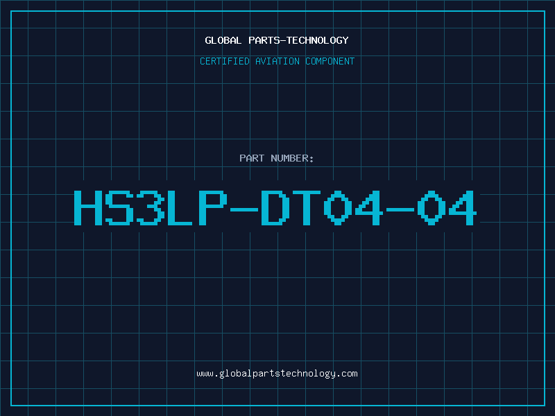 Aviation Part HS3LP-DT04-04