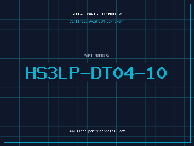 Aviation Part HS3LP-DT04-10