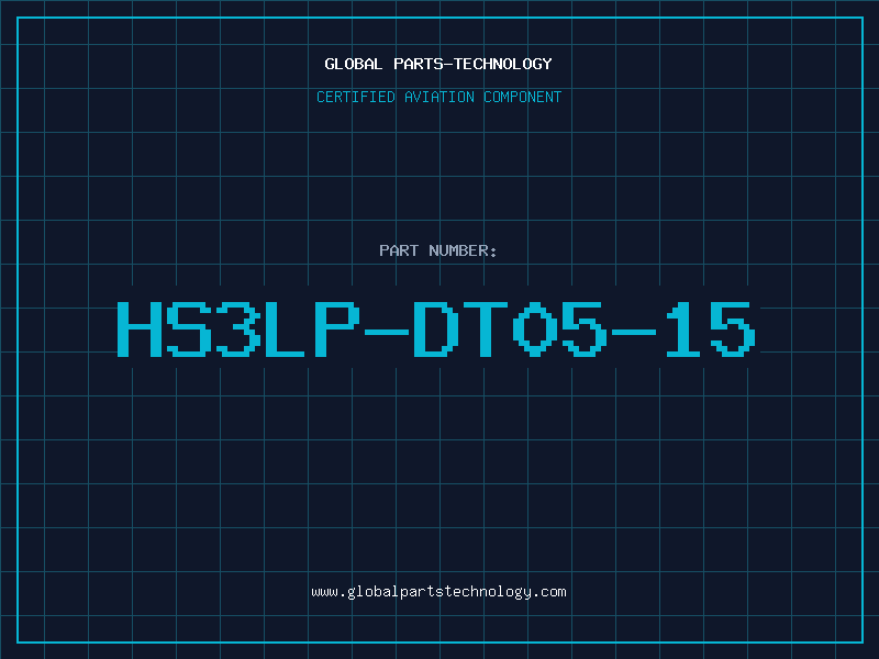 Aviation Part HS3LP-DT05-15