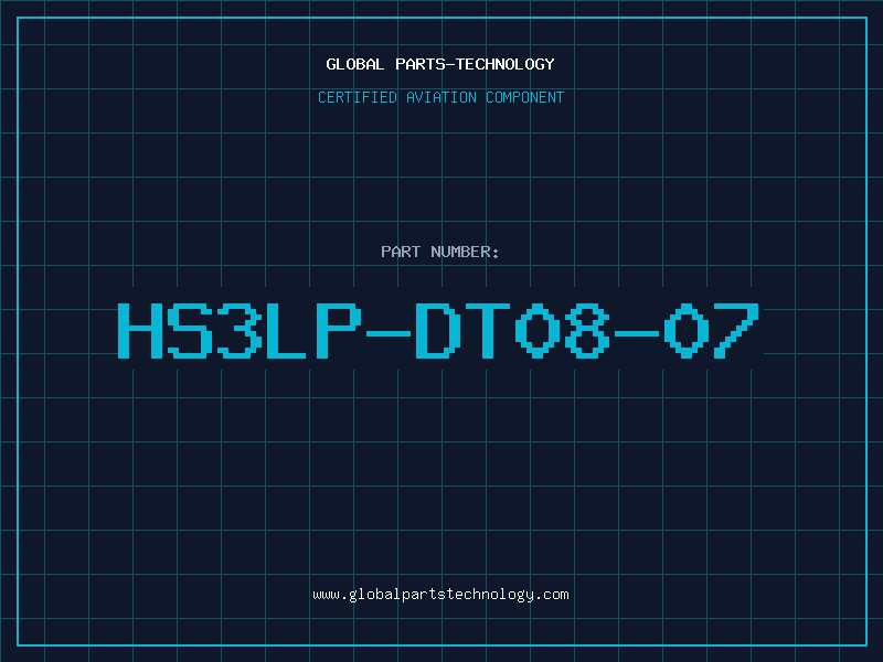 Aviation Part HS3LP-DT08-07