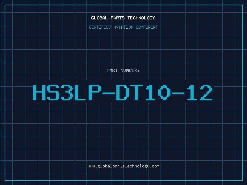 Aviation Part HS3LP-DT10-12