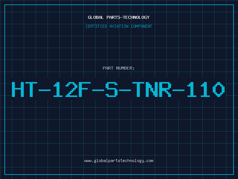 Aviation Part HT-12F-S-TNR-110