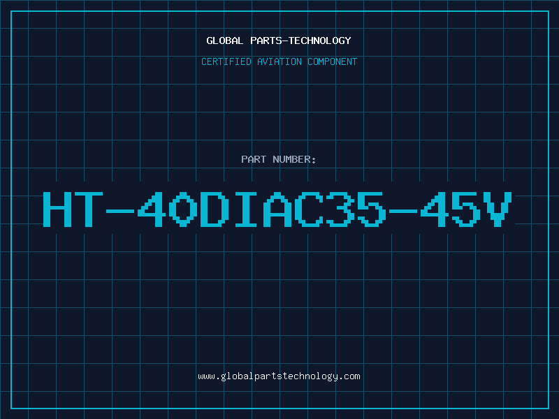 Aviation Part HT-40DIAC35-45V