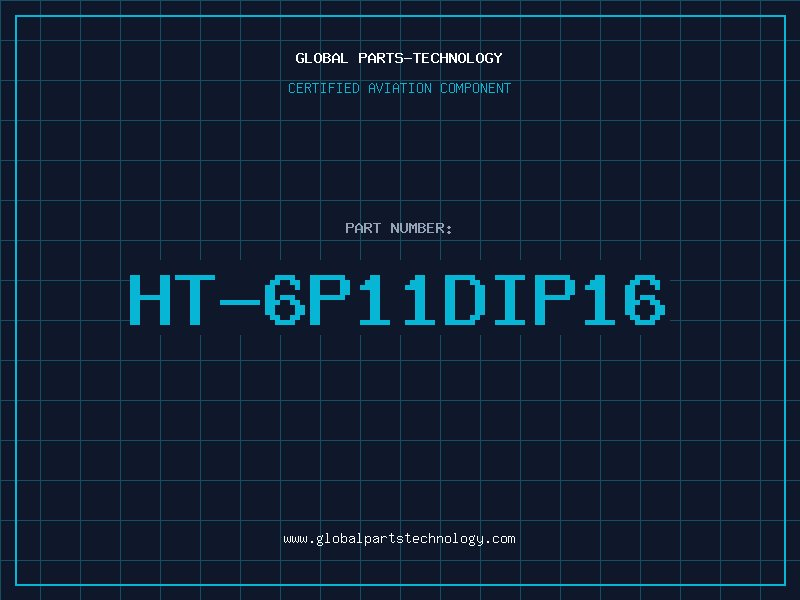 Aviation Part HT-6P11DIP16