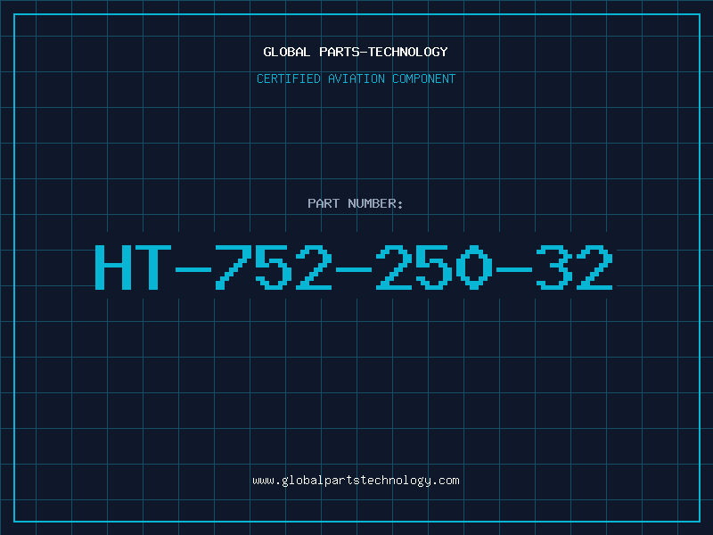 Aviation Part HT-752-250-32