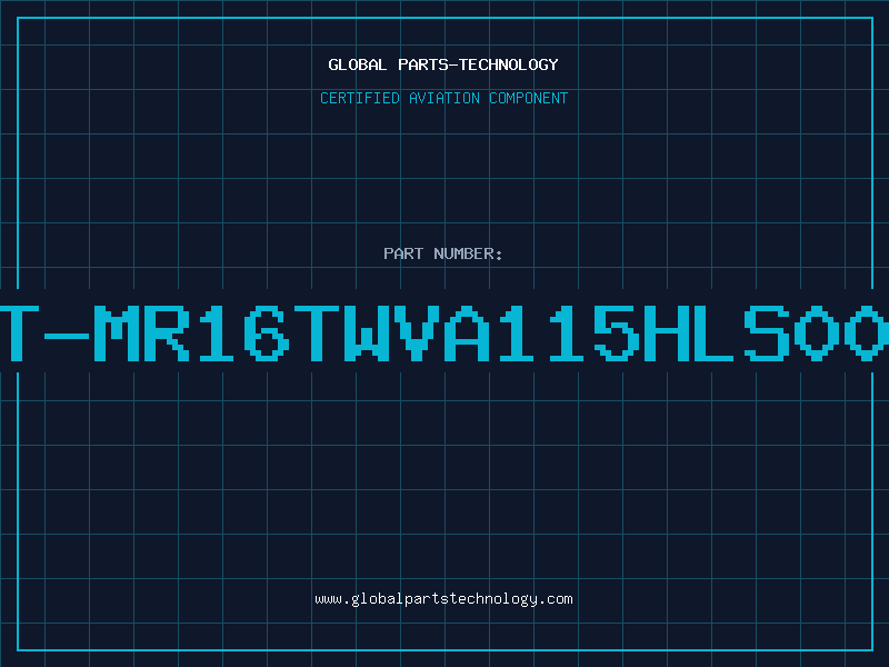 Aviation Part HT-MR16TWVA115HLS001