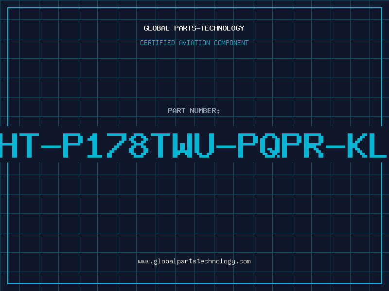 Aviation Part HT-P178TWU-PQPR-KL